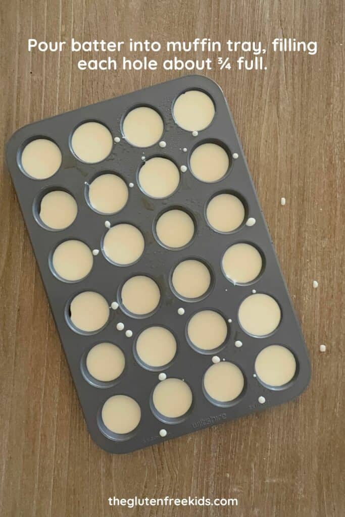 Pour batter into muffin tray, filling each hole about ¾ full.