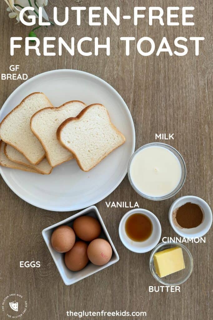 ingredients to make gluten-free French Toast
