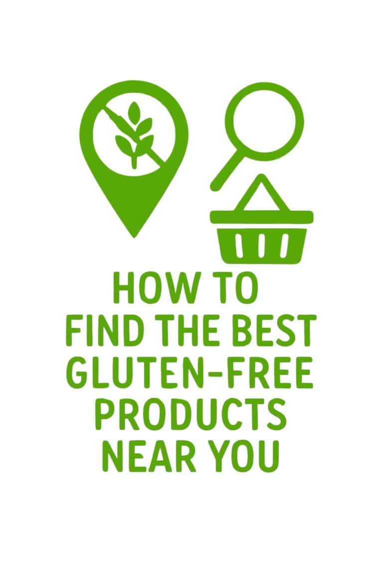 How To Find The Best Gluten-Free Products Near You